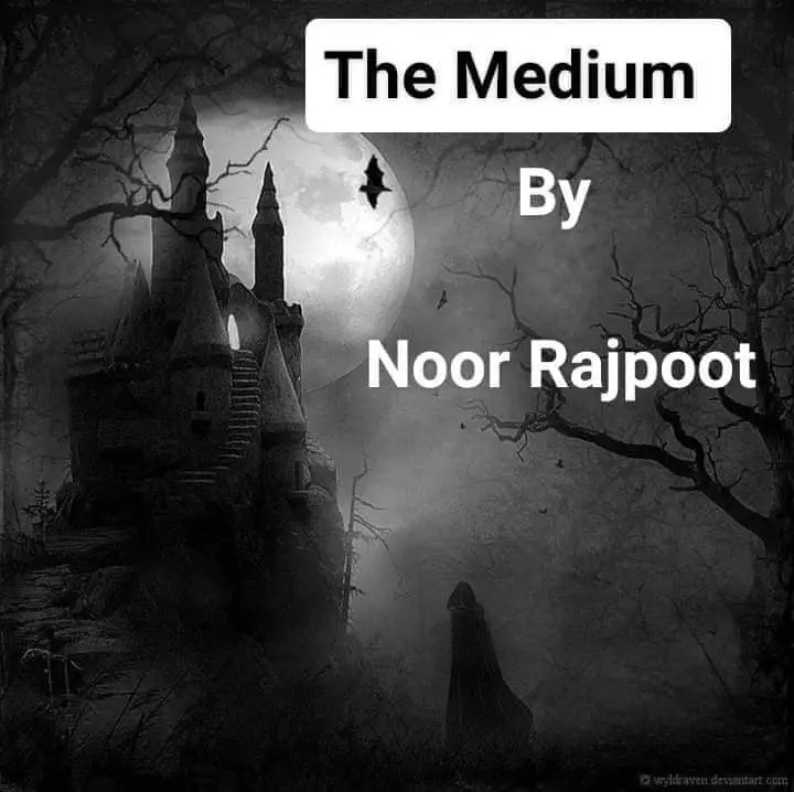 The Medium Novel by Noor Rajpoot
